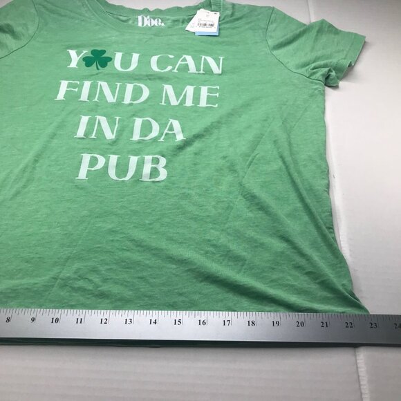 Doe Women's XL Green Short Sleeve Tee Shirt You Can Find Me In Da Pub New - Picture 9 of 10